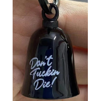 Dont F'ing Die Motorcycle Guardian Bell New